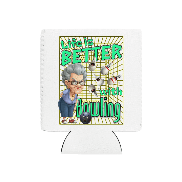 Life Is Better With Bowling Coozie Cooler product image (1)