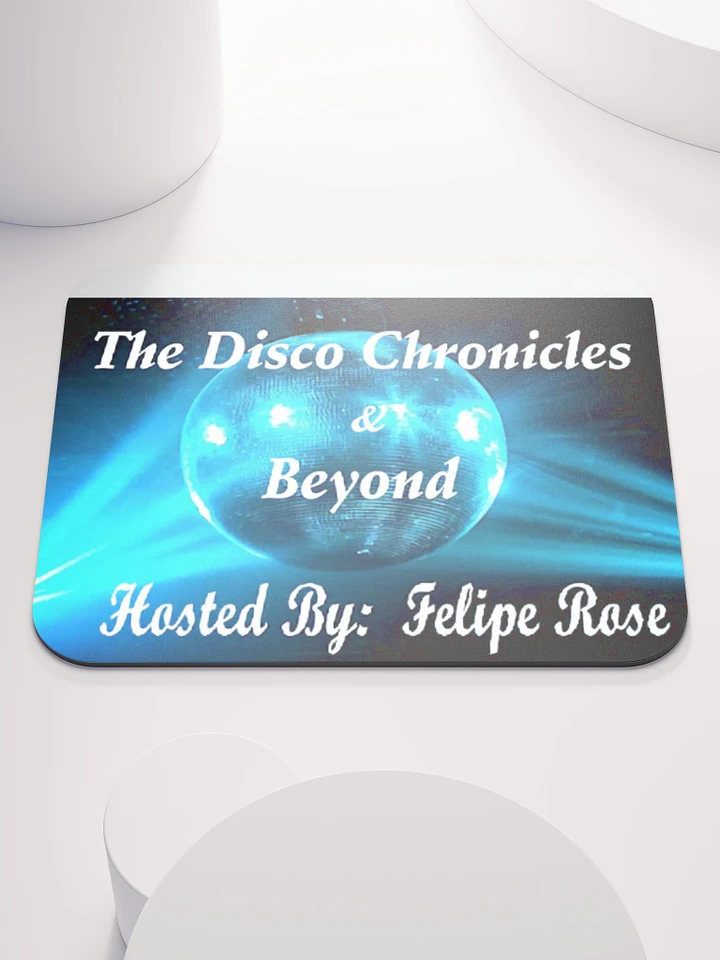 The Disco Chronicles & Beyond Podcast Mouse Pad product image (1)