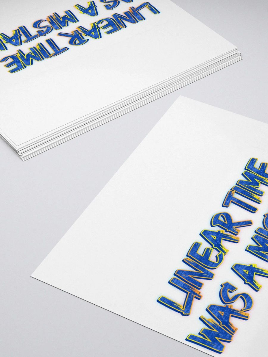 Linear Time Was A Mistake Sticker (3 Sizes) product image (4)