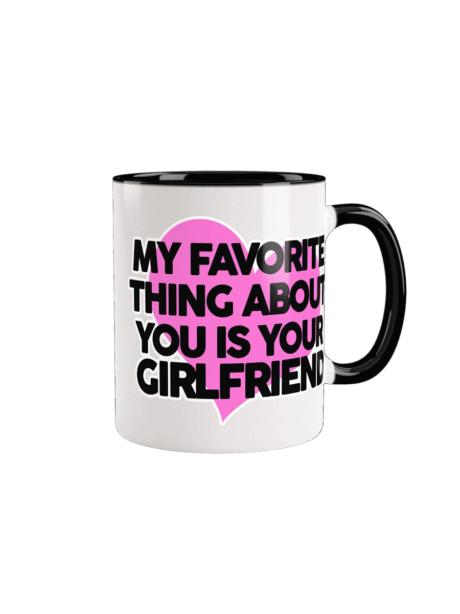 My Favorite Thing About You... - Mug product image (2)