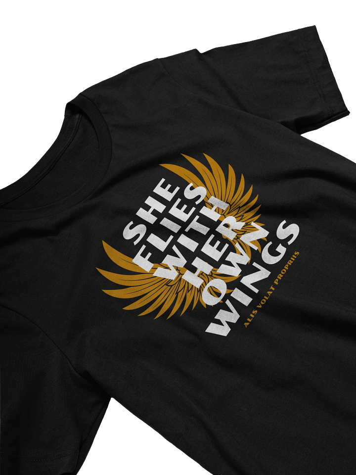 She Flies With Her Own Wings - T-Shirt product image (2)