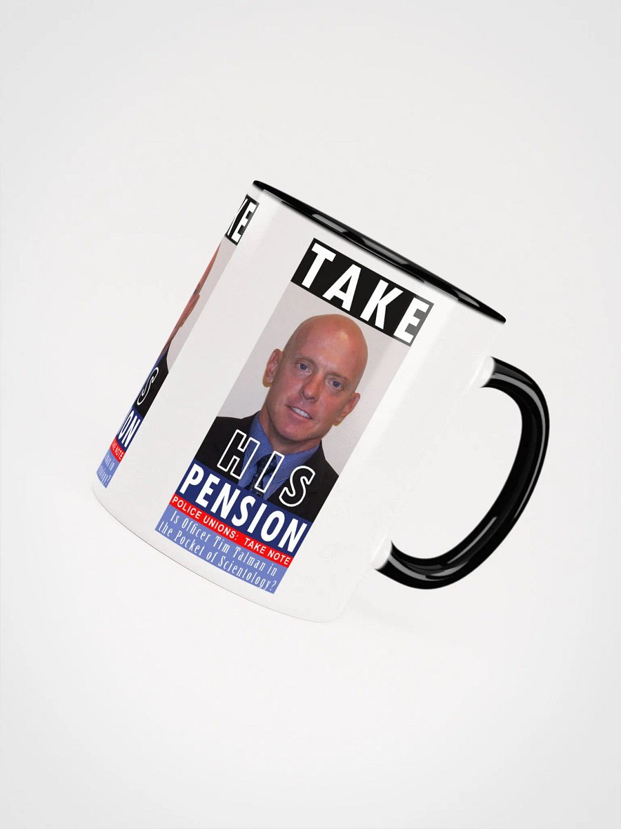 Coffee Mug - Take Tim Talman's Pension product image (3)