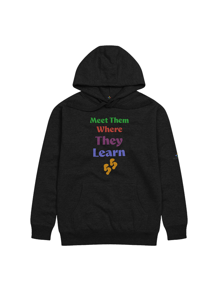 Meet Them Where They Learn Inspired Premium Hoodie product image (1)