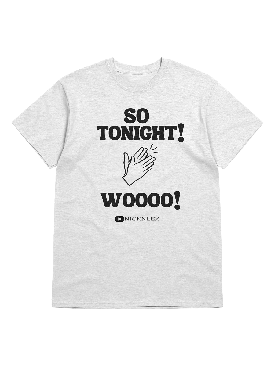 SO Tonight! - Unisex Heavyweight Tee product image (1)