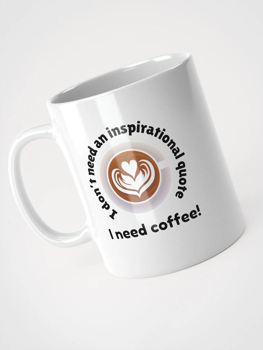 I Need Coffee Mug product image (3)