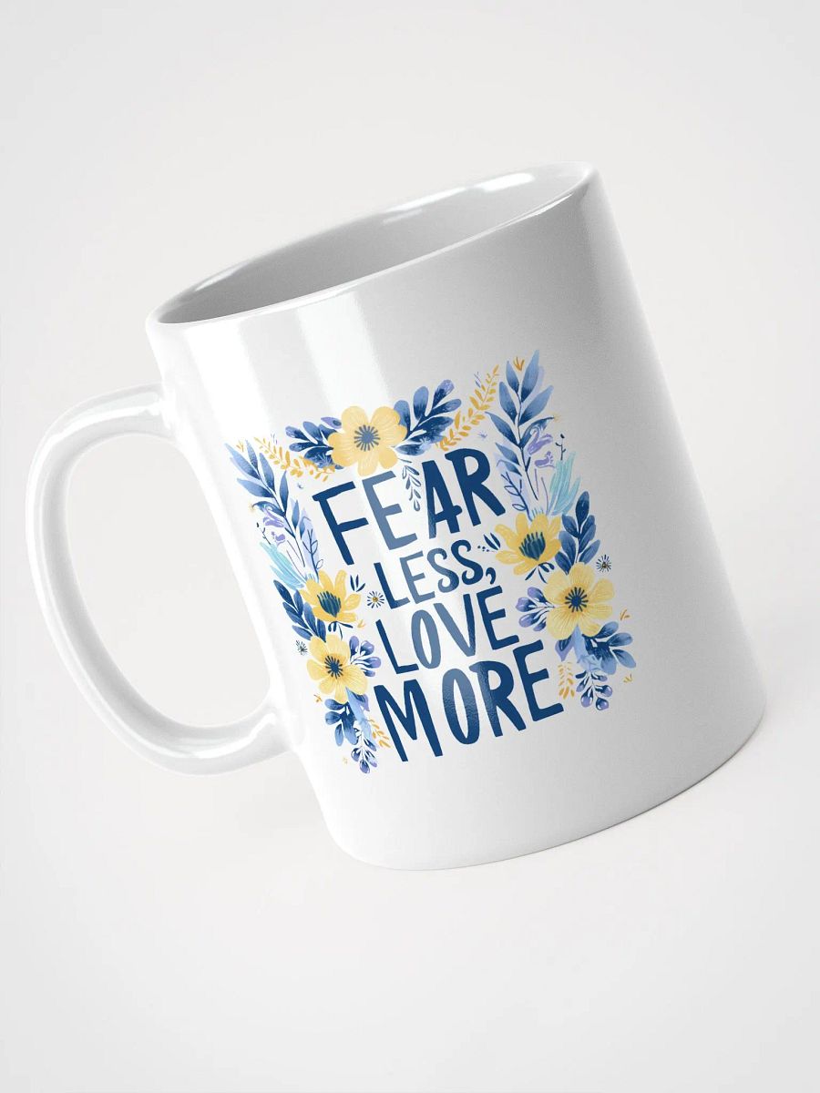 Fear Less Love More Coffee Mug product image (3)