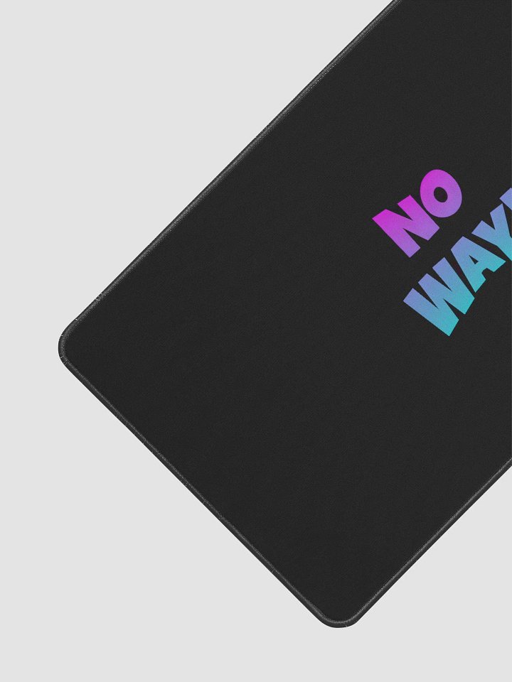 NO WAY! Deskmat product image (2)