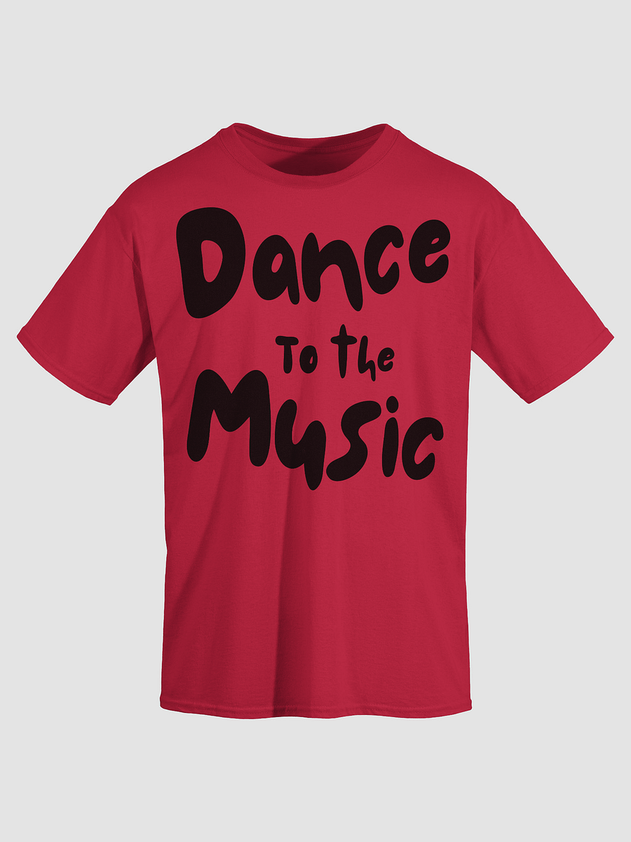 Dance to the Music! T-Shirt product image (12)