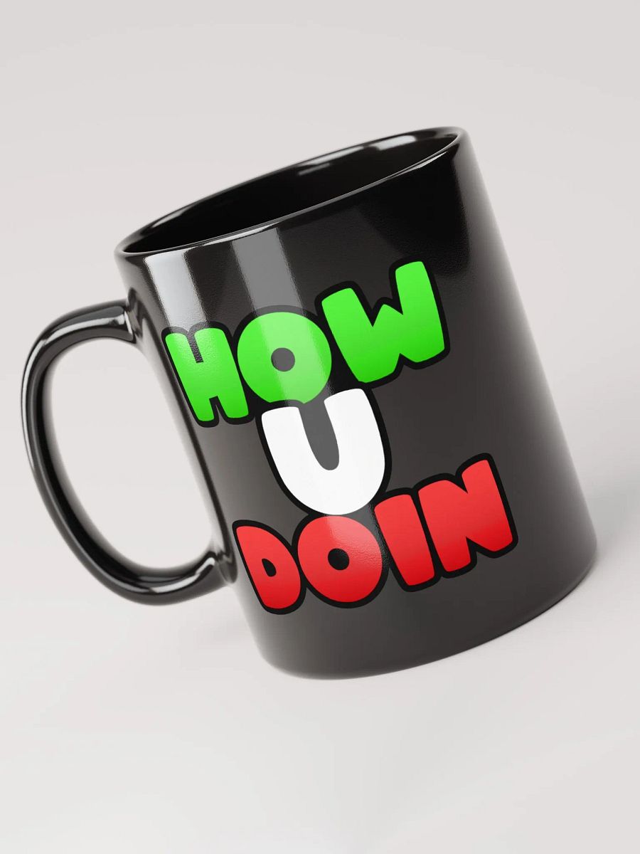 How U Doin Black Glossy Mug product image (6)