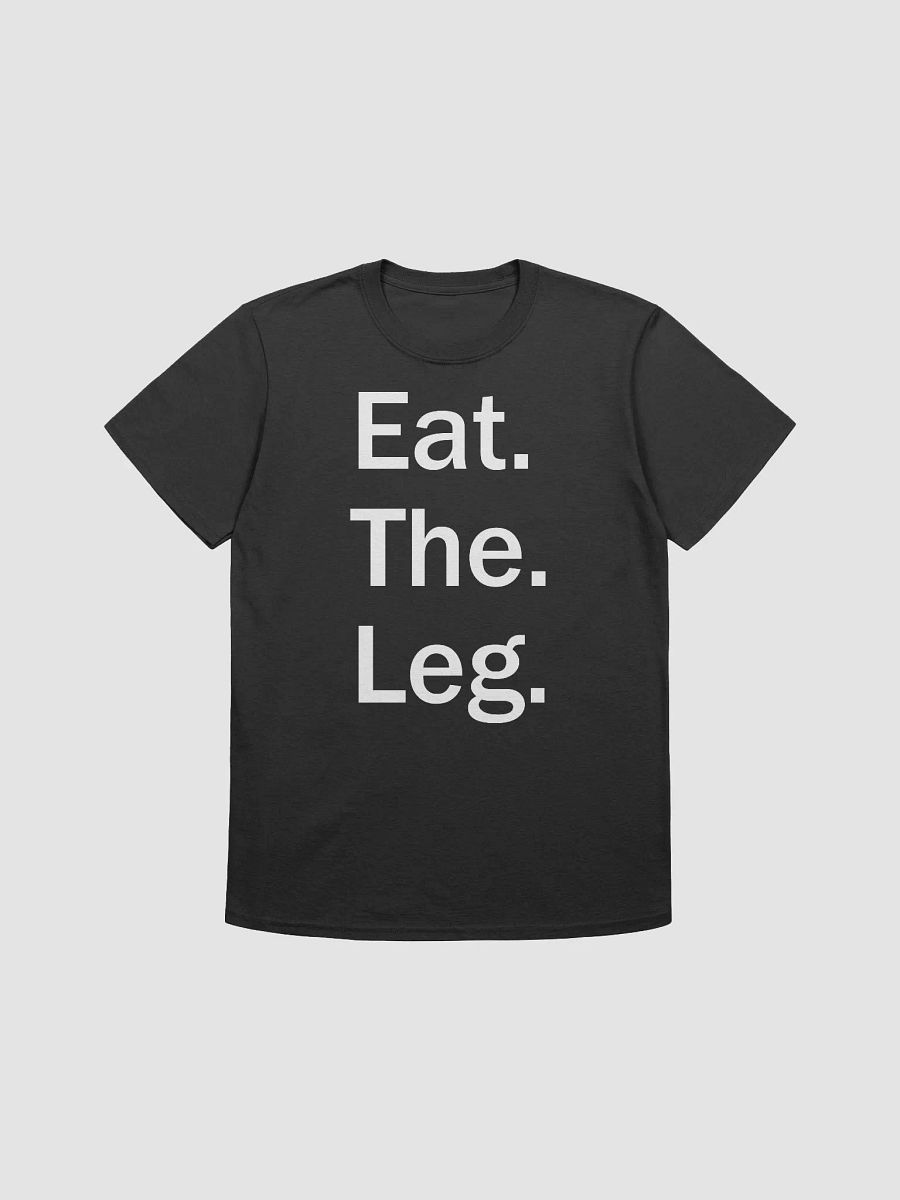Eat. The. Leg. Tee - Dark Garments product image (2)