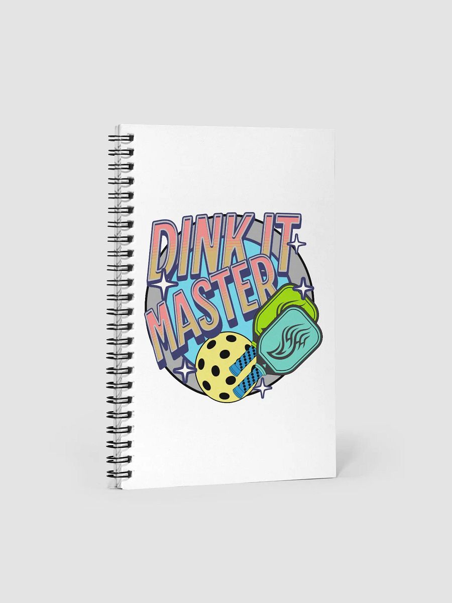Dink It Master Pickleball Passion Spiral Notebook product image (1)