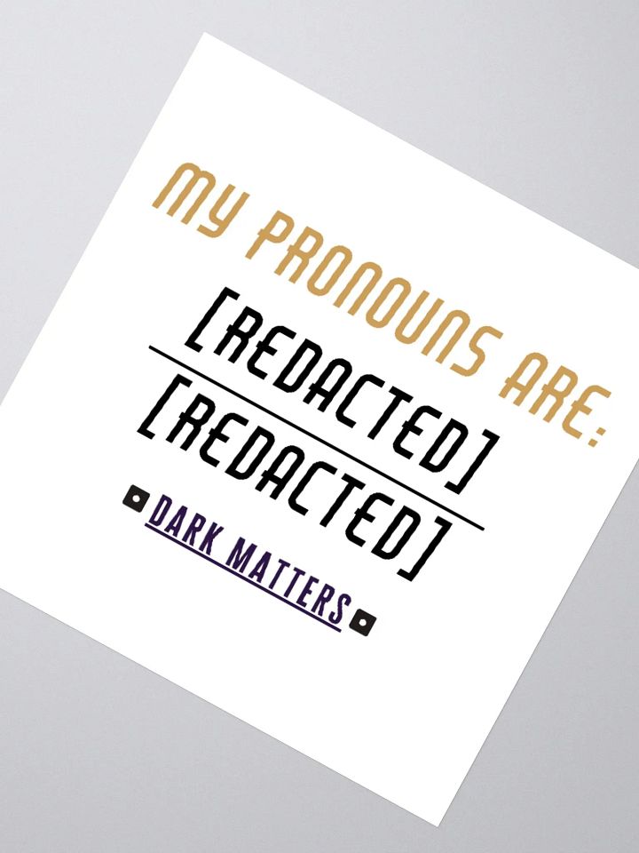 Dark Matters Pronouns Sticker product image (2)