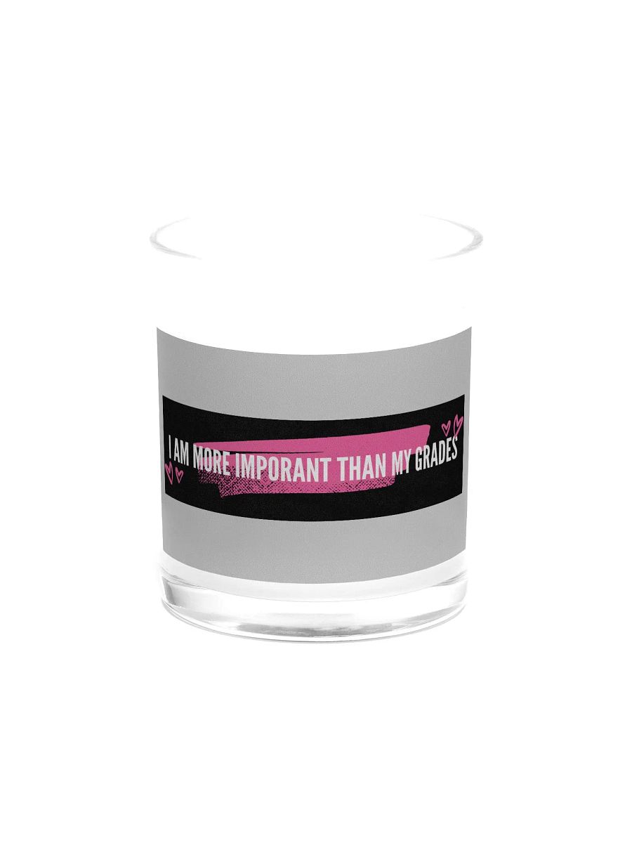 I am more important than my grades! product image (1)