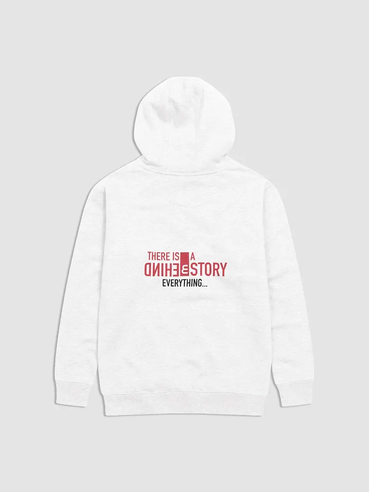Behind The Story - Unisex Hoodie product image (2)