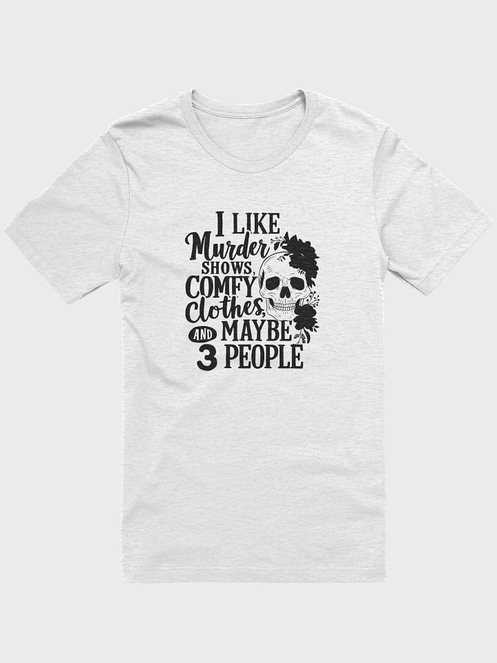 I Like Murder Shows T-shirt product image (2)