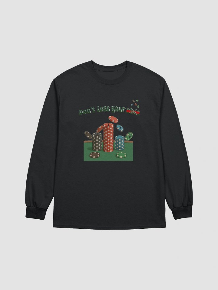 "Don't Lose Your Chips" Long Sleeve product image (4)