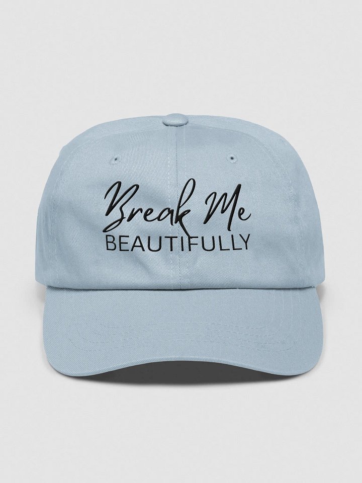 “Break Me Beautifully” Dad Hat product image (2)