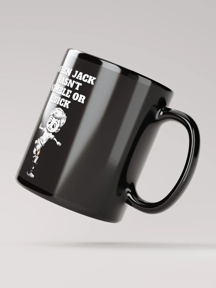 When Jack Wasn't Nimble or Quick - Parody Black Coffee Mug product image (3)