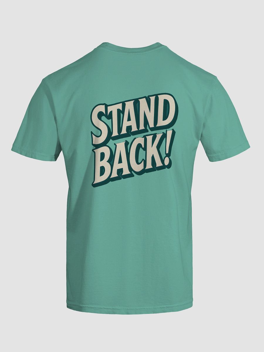 Stand Back! Juatice League T-Shirt product image (23)