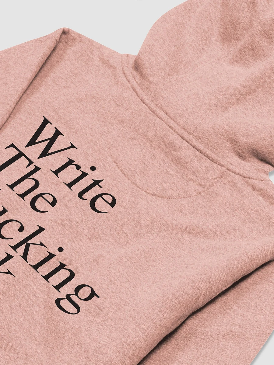 Write the Fucking Book Unisex Pullover Hoodie Back Graphic product image (16)