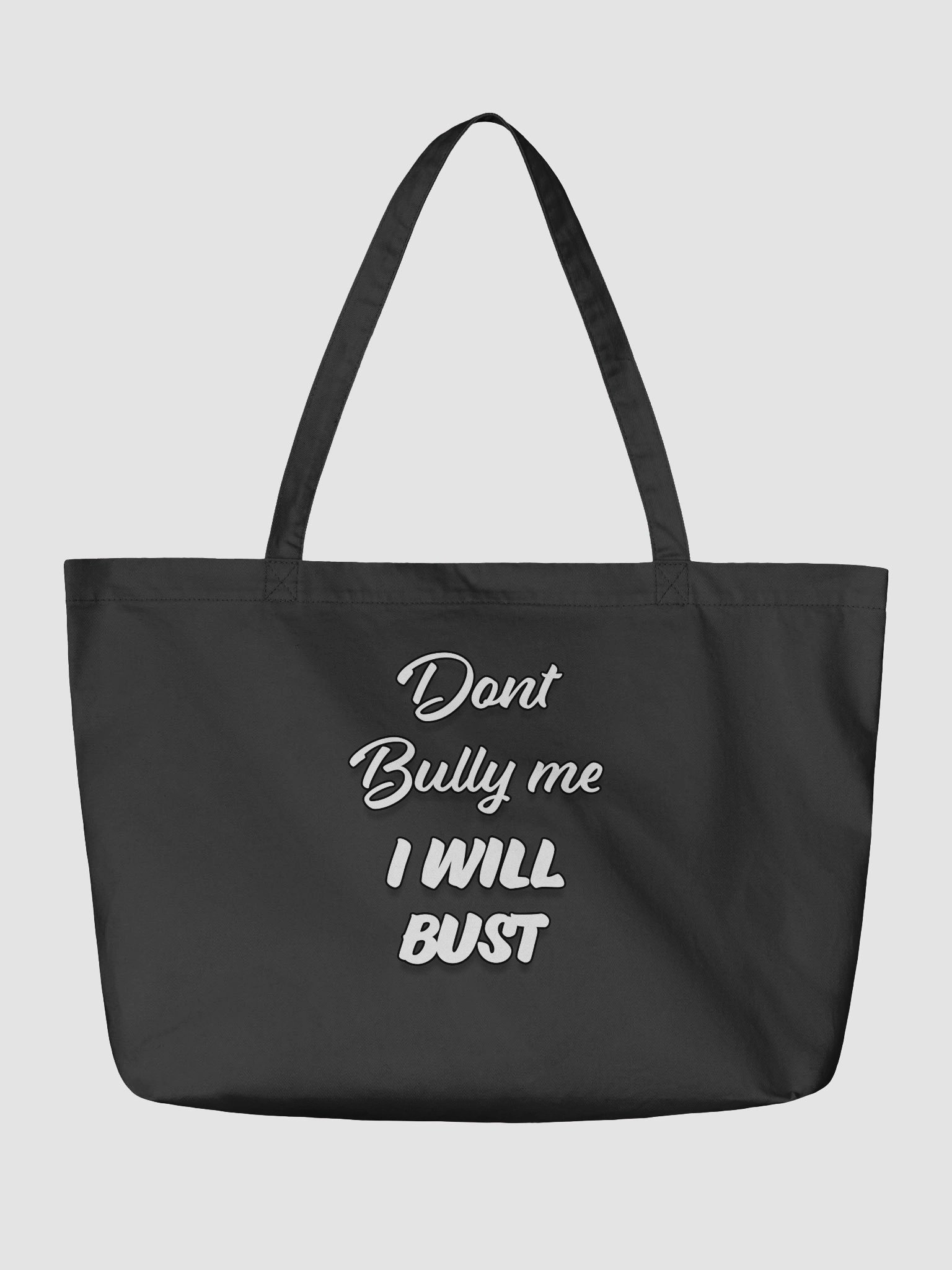 Bold Statement Eco Tote: Don't Bully Me product image (2)