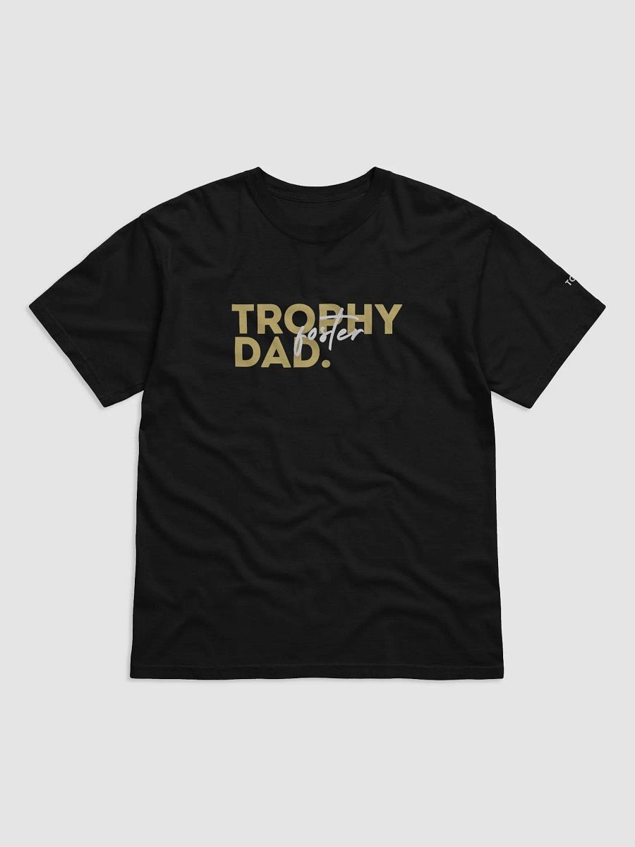 Trophy Foster Dad T-Shirt product image (3)