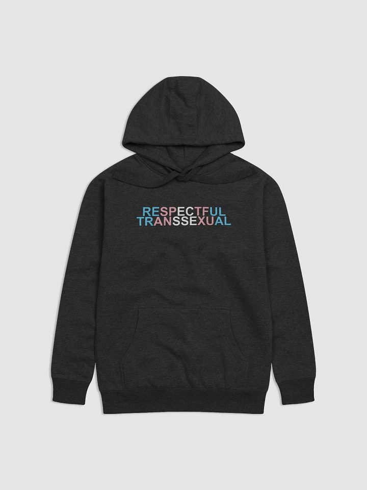 Respectful Transsexual Unisex Hoodie product image (1)