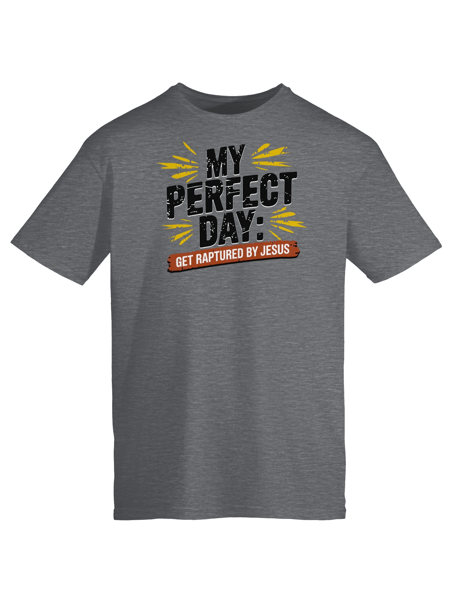 My Perfect Day Version 2 T-Shirt product image (1)