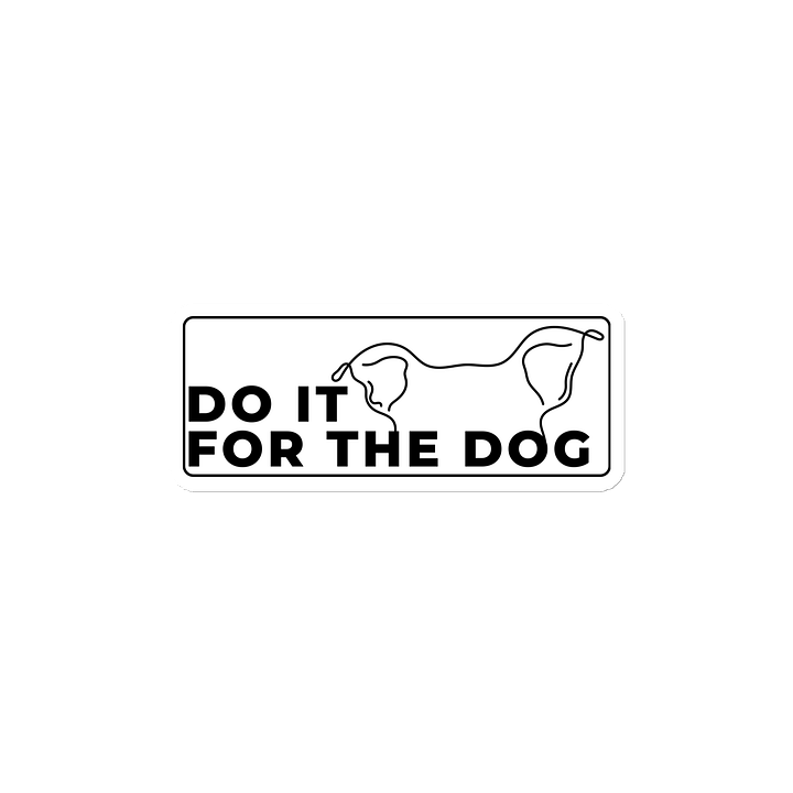 Do It For The Dog Magnet product image (2)