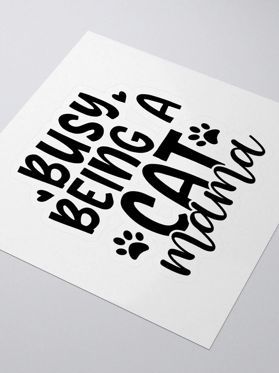 'Busy Being a Cat Mama' Vinyl Stickers product image (4)