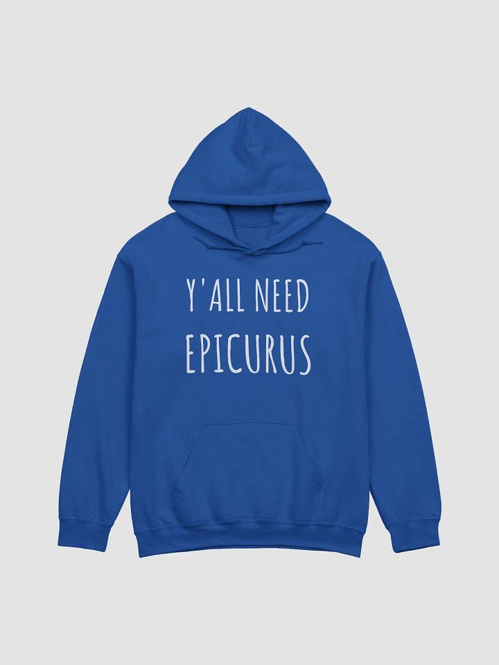 Ya'll Need Epicurus DARK (Gildan Classic Hoodie) product image (73)