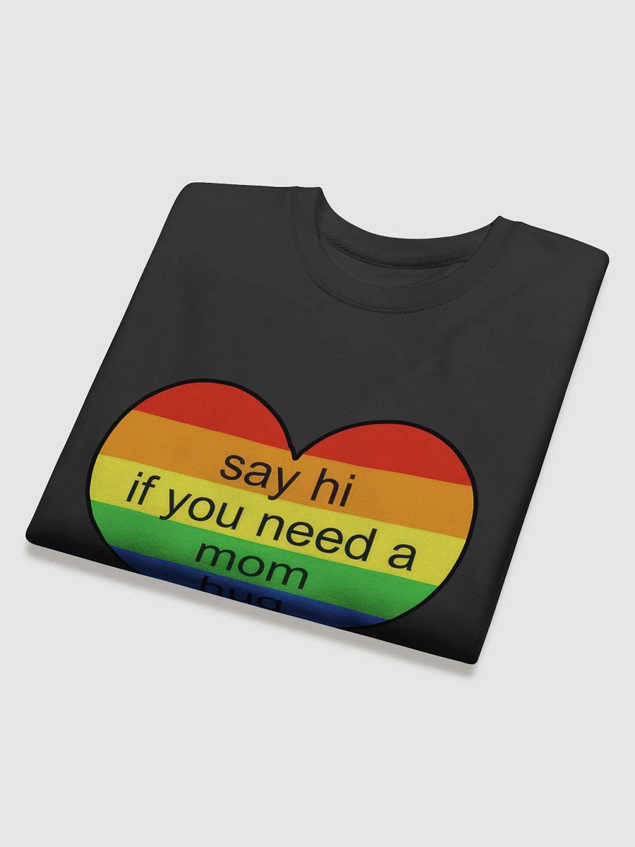 Say Hi If You Need A Mom Hug Sweatshirt, Pride Mom Shirt, Pride Shirt, LGBTQ Shirt, Gay Shirt, Lesbian Shirt, Proud Mom Shirt, Pride Gift product image (4)