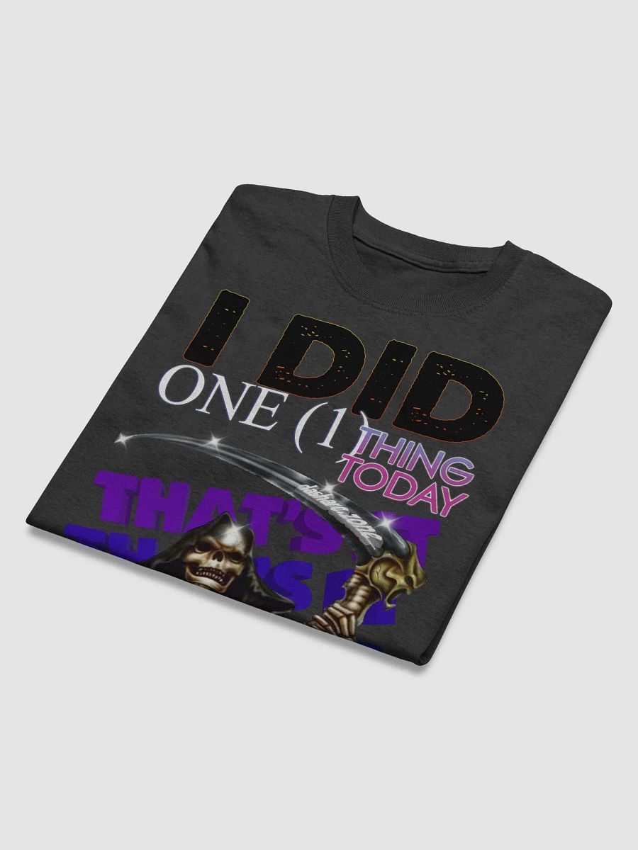 I DID ONE THING TODAY product image (4)