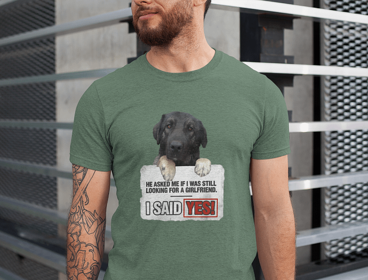 Funny Quote T-Shirt with Dog Design | Best Single Guy's Gift product image (2)