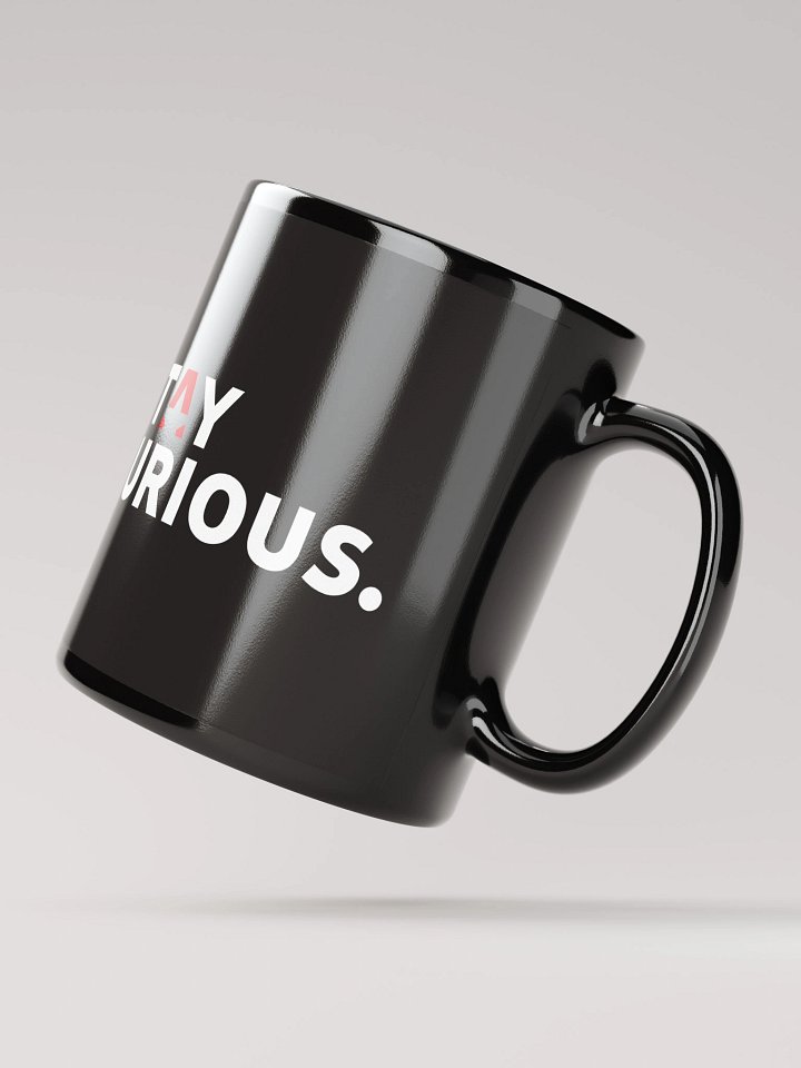 Stay Curious Coffee Mug product image (3)