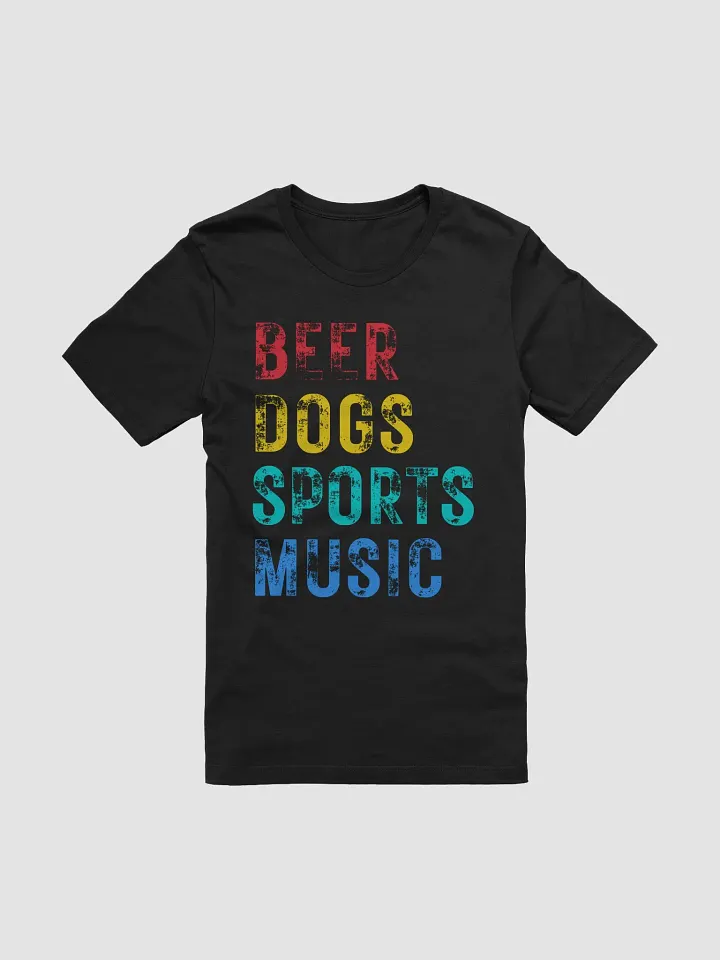 Beer Dogs Sports Music T-Shirt - Outrageously Fun BDSM Gift Tee product image (1)