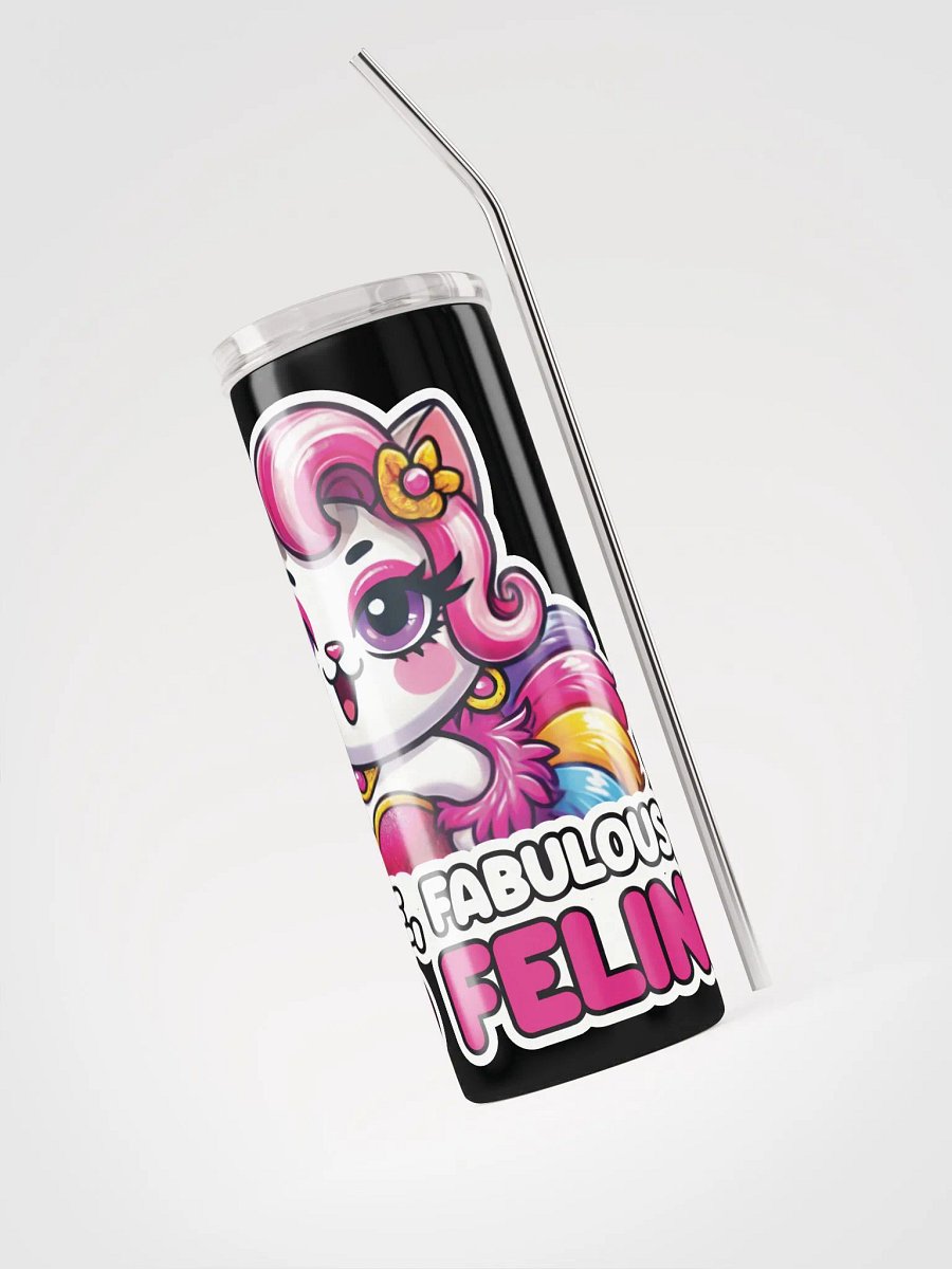 Fierce, Fabulous, and Feline! 20oz/600ml Slim Tumbler product image (5)