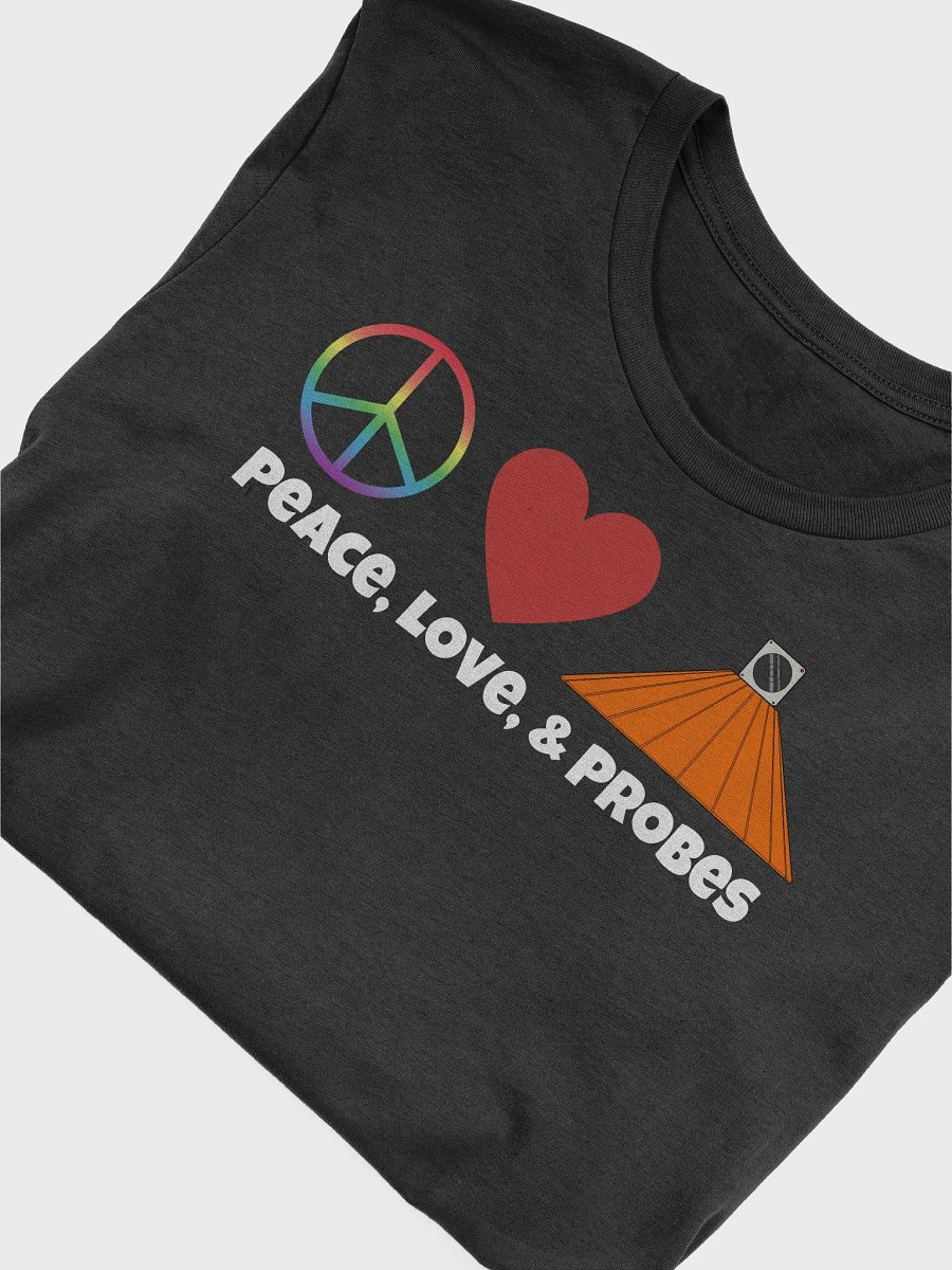 Peace, Love & Probes T-Shirt product image (5)