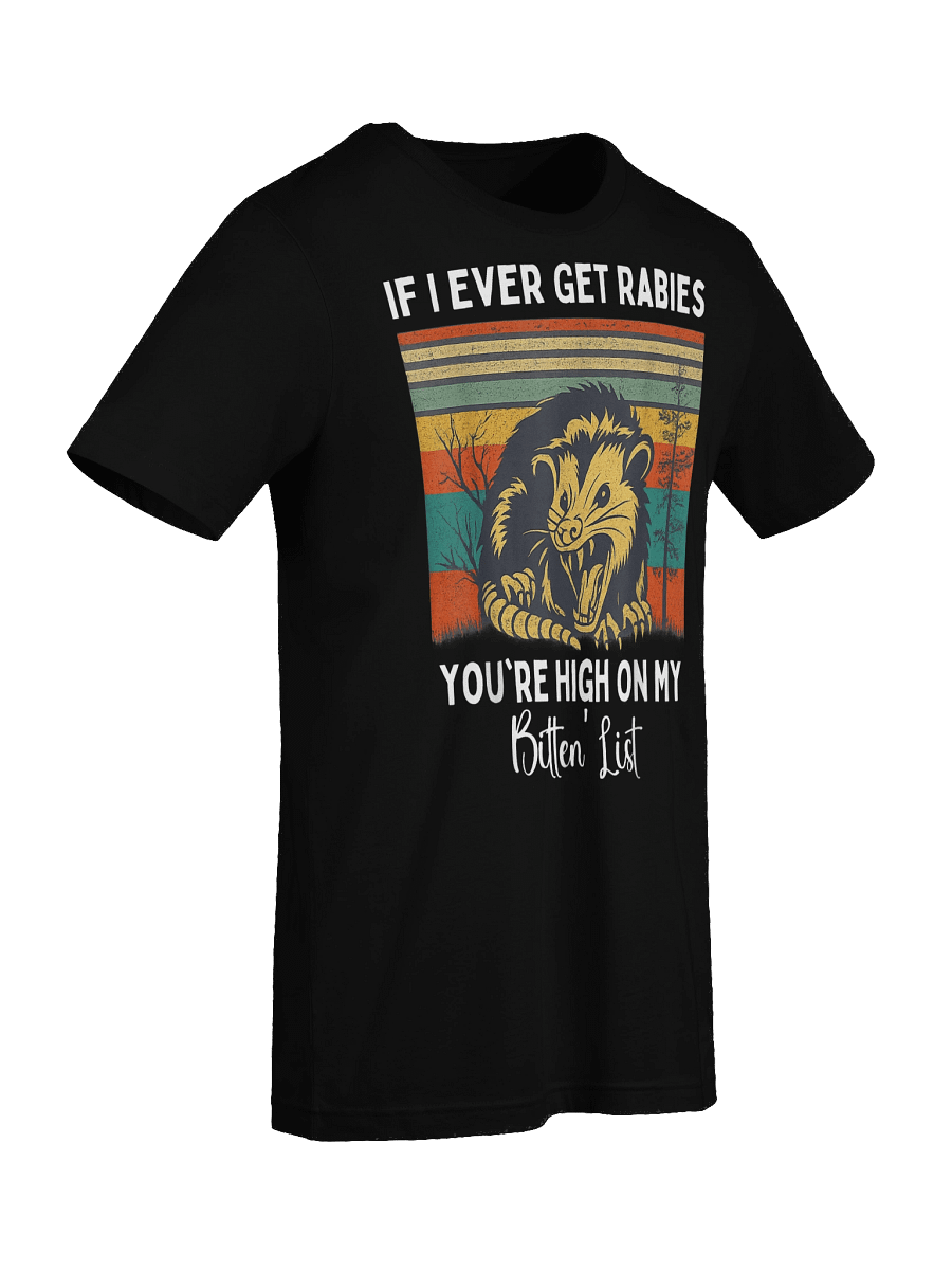 Retro If I Ever Get Rabies You're High On My Bitin' List Opossum Unisex T-Shirt product image (9)