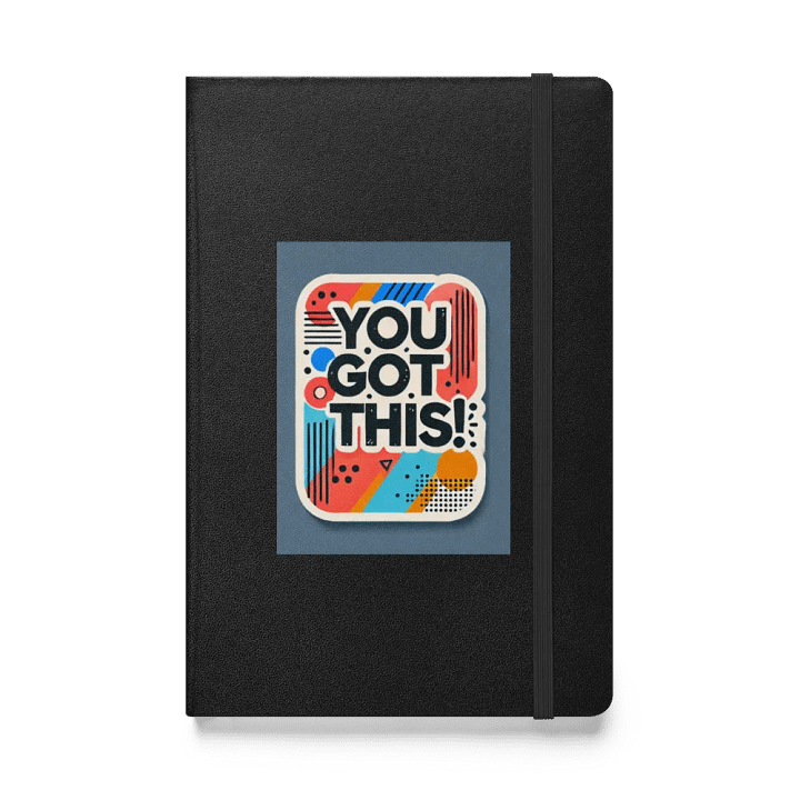 YOU GOT THIS! Hardcover Notebook product image (1)