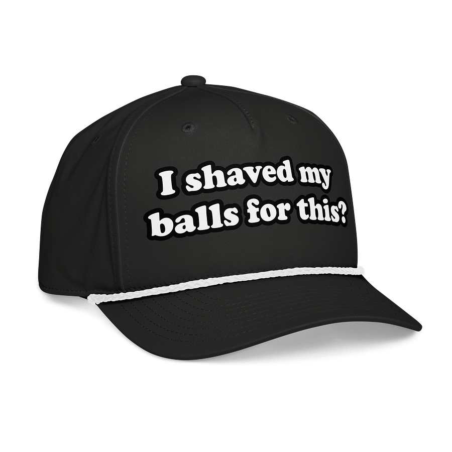 I Shaved My Balls For This Rope Cap product image (6)