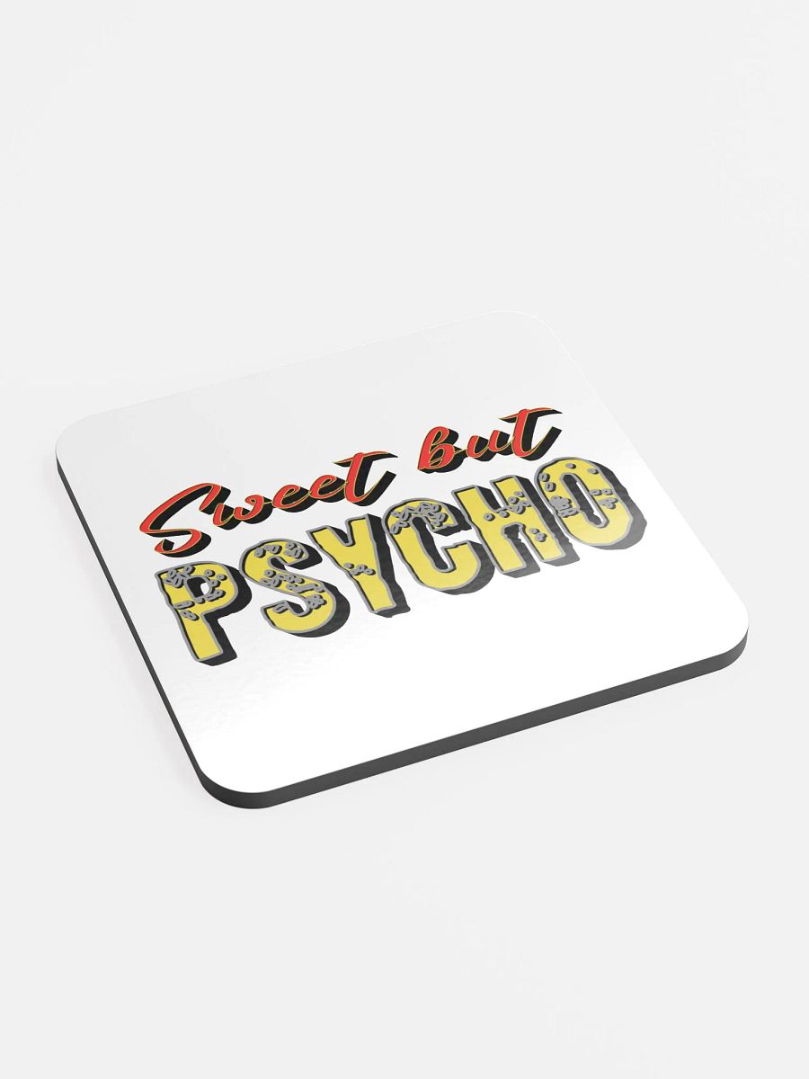 Sweet But Psycho Chic Cork Coaster product image (3)
