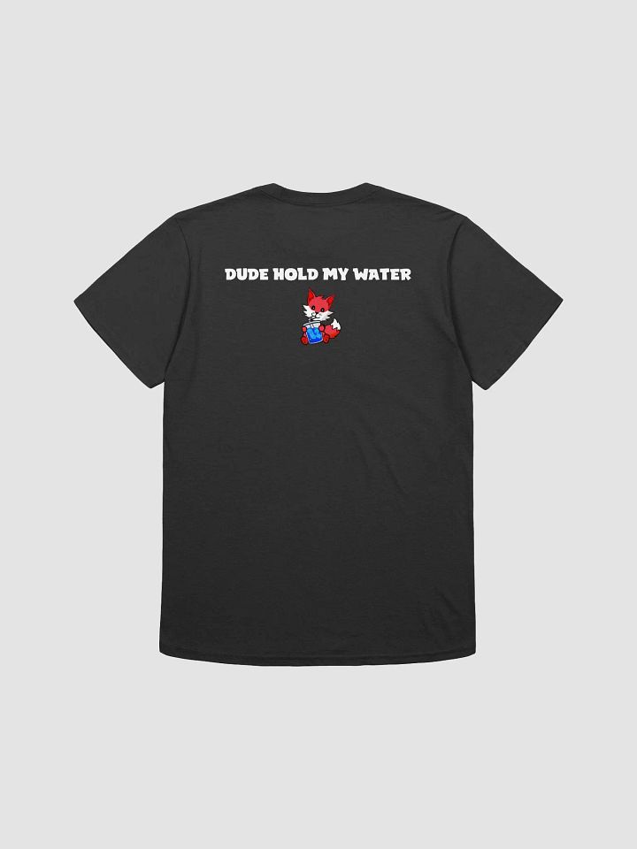 Hold My Water T-shirt product image (2)