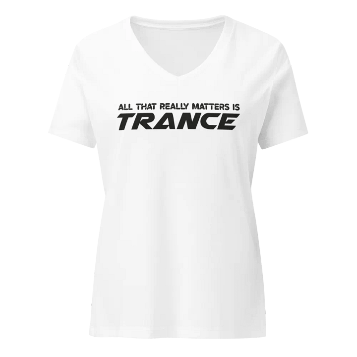 All That Really Matters Is Trance - Women's V-Neck T-Shirt (Black Logo) product image (1)