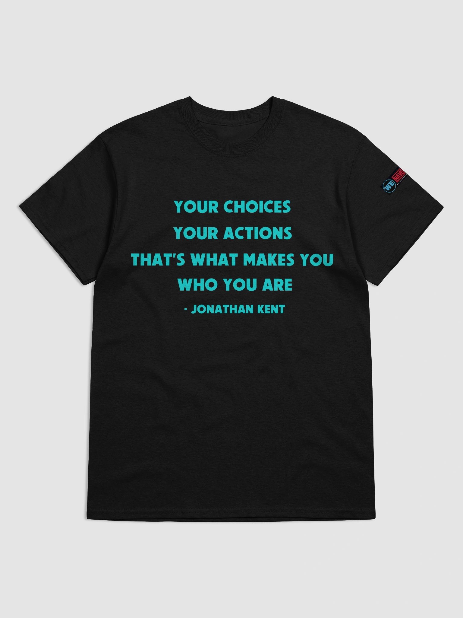 Your Choices Jonathan Kent Quote Tee product image (1)