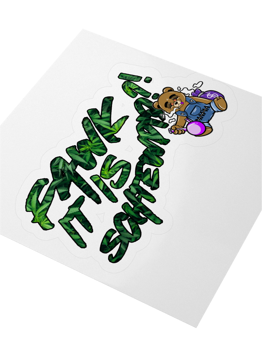 Fawk it is Schtewpid X Bread the Bear Sticker product image (9)