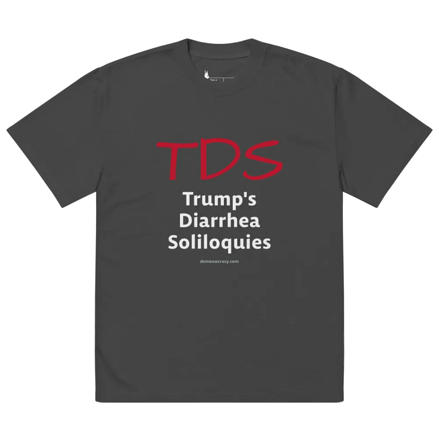 TDS Trump's Diarrhea Soliloquies - Oversized Faded Tee product image (6)
