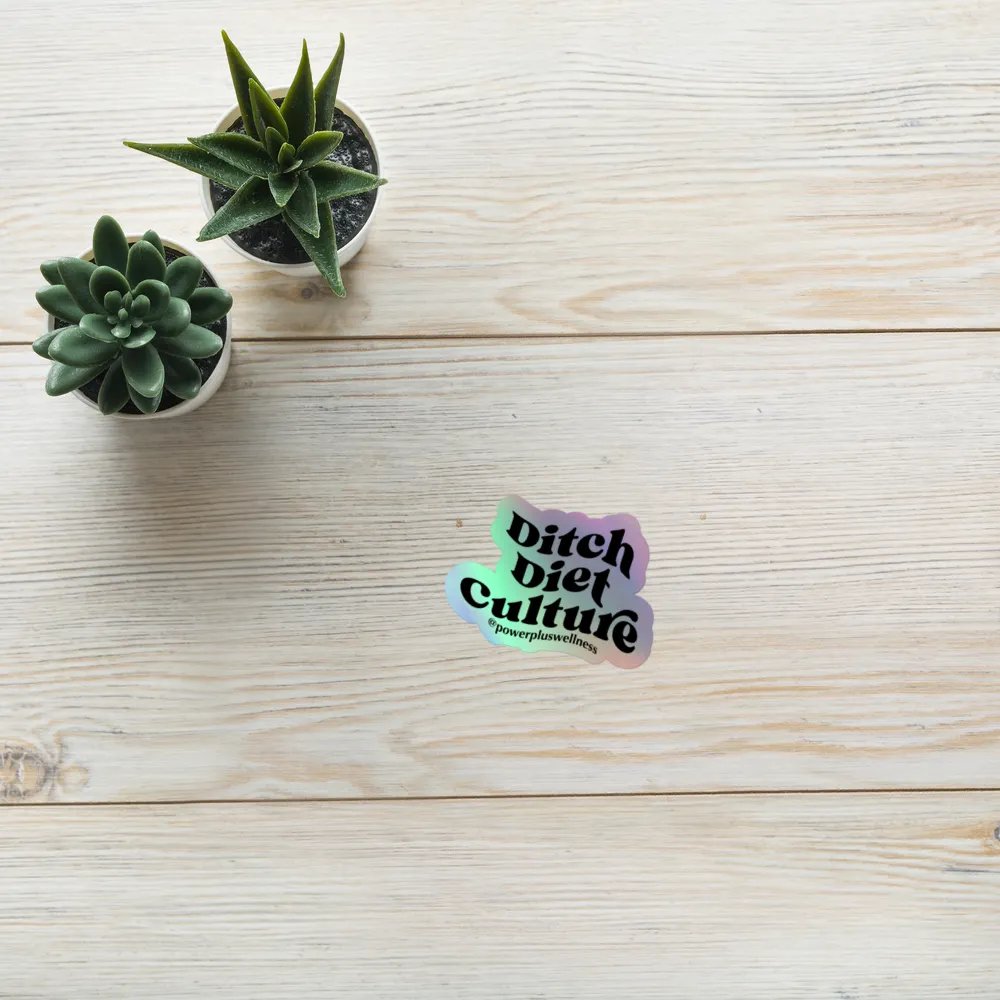 Ditch Diet Culture Holo Sticker product image (8)