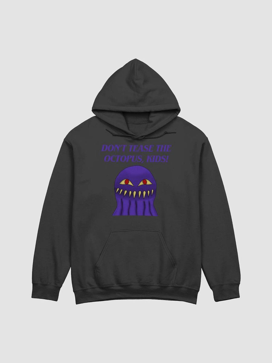Don't Tease The Octopus, Kids! Hoodie product image (1)