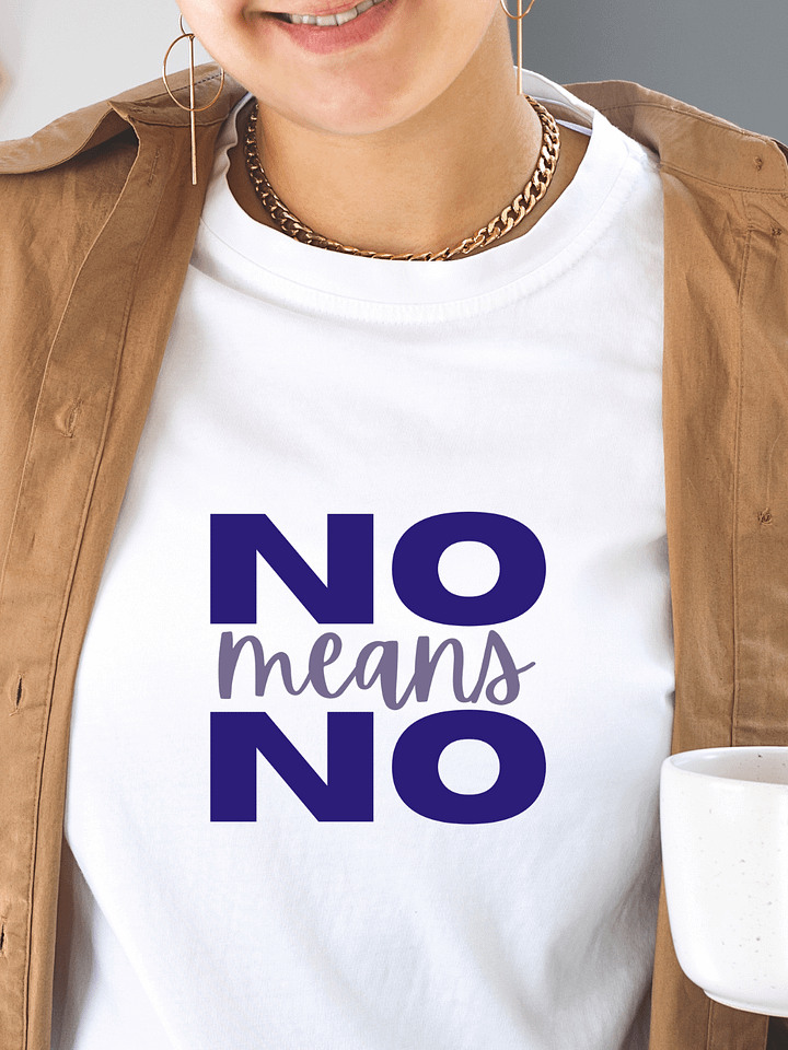 No Means No T-Shirt product image (1)
